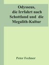 Buchcover Odysseus, die Irrfahrt nach Schottland und die Megalith-Kultur