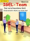 Buchcover IGEL-Team 20, Das verschwundene Geld