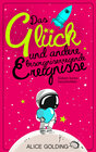 Buchcover Das Glück und andere besorgniserregende Ereignisse