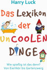 Buchcover Das Lexikon der uncoolen Dinge