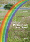 Buchcover Der Regenbogen ohne Himmel