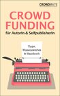 Buchcover Crowdfunding für AutorIn und Selfpublisher