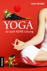 Buchcover Yoga ist auch keine Lösung