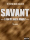 Buchcover SAVANT - Flucht aus Niger -