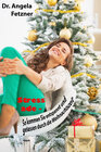 Buchcover Stress ade - So kommen Sie entspannt und gelassen durch die Weihnachtszeit