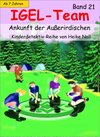 Buchcover IGEL-Team 21, Ankunft der Außerirdischen