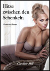 Buchcover Hitze zwischen den Schenkeln