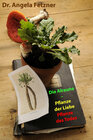 Buchcover Die Alraune – Pflanze der Liebe, Pflanze des Todes