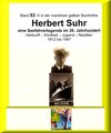 Buchcover Kapitän Herbert Suhr - 1912 - 2009 - eine Seefahrerlegende - Teil 1