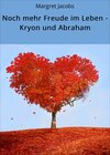 Buchcover Noch mehr Freude im Leben - Kryon und Abraham