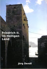 Buchcover Friedrich II. im Heiligen Land
