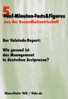 Buchcover Der Valetudo-Report: Wie gesund ist das Management in deutschen Arztpraxen?