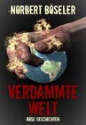 Buchcover Verdammte Welt - Böse Geschichten