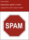 Buchcover Spammer geht's nicht