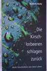 Buchcover Die Kirschlorbeeren schlagen zurück