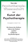 Buchcover Von der Psychotherapie-Wissenschaft zur Kunst der Psychotherapie