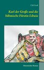 Buchcover Karl der Große und die böhmische Fürstin Libuša