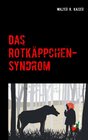 Buchcover Das Rotkäppchen-Syndrom