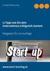 Buchcover 12 Tipps wie DU dein Unternehmen erfolgreich startest