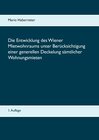 Buchcover Die Entwicklung des Wiener Mietwohnraums unter Berücksichtigung einer generellen Deckelung sämtlicher Wohnungsmieten