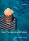 Buchcover LOW CARB für UNTERWEGS