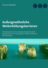 Buchcover Außergewöhnliche Weiterbildungskarrieren