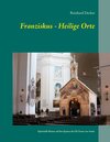 Buchcover Franziskus - Heilige Orte