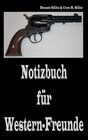 Buchcover Notizbuch für Western-Freunde