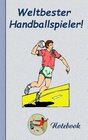 Buchcover Weltbester Handballspieler - Notizbuch