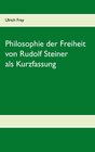 Buchcover Die Philosophie der Freiheit von Rudolf Steiner als Kurzfassung