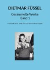 Buchcover Dietmar Füssel Gesammelte Werke Band 1
