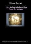 Buchcover Der Tabernakel und das Neue Jerusalem