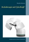 Buchcover Krebstherapie mit CyberKnife®