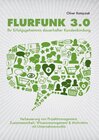 Buchcover Flurfunk 3.0 - Ihr Erfolgsgeheimnis dauerhafter Kundenbindung