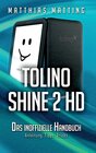 Buchcover tolino shine 2 HD – das inoffizielle Handbuch