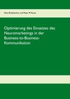 Buchcover Optimierung des Einsatzes des Neuromarketings in der Business-to-Business-Kommunikation im deutschen Mobilfunkmarkt