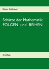 Buchcover Schätze der Mathematik: Folgen und Reihen