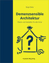 Buchcover Demenzsensible Architektur.