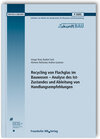 Buchcover Recycling von Flachglas im Bauwesen - Analyse des Ist-Zustandes und Ableitung von Handlungsempfehlungen