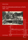 Buchcover Frühe Eisenbetonkonstruktionen in Berlin, 1880-1918