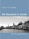 Buchcover Die Deutsche in Zürich