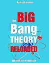 Buchcover The Big Bang Theory Reloaded - das inoffizielle Handbuch zur Serie