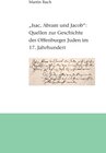 Buchcover "Isac, Abram und Jacob die Juden..."