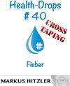 Buchcover Health-Drops #40 - Cross-Taping