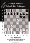 Buchcover Schach lernen - Schach für Anfänger - Das Mittelspiel