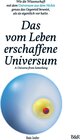 Buchcover Das vom Leben erschaffene Universum - A Universe From Something – Edition 3