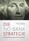 Buchcover Die No-Bank-Strategie