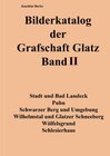Buchcover Bilderkatalog der Grafschaft Glatz Band II