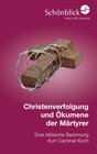 Buchcover Christenverfolgung und Ökumene der Märtyrer