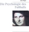 Buchcover Die Psychologie des Fußballs